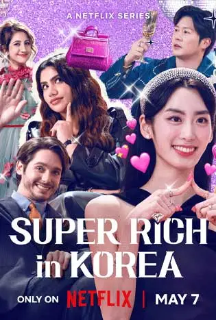 Super Rich in Korea (2024) รวย หรู ฟู่ฟ่าในเกาหลี