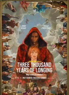 ปาฏิหาริย์ตะเกียงวิเศษ 3,000 ปี Three Thousand Years of Longing (2022)