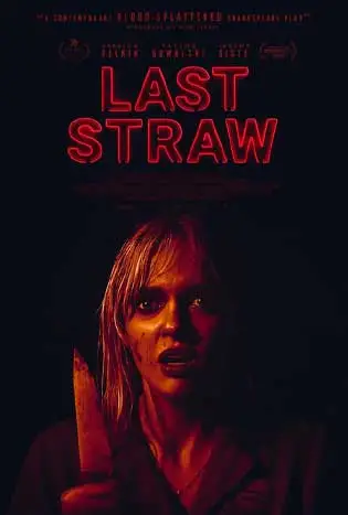 Last Straw (2024) ลาสต์สตรอว์