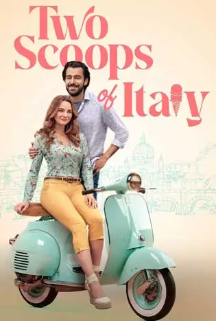 Two Scoops of Italy (2024) ทูสกู๊ปออฟอิตาลี