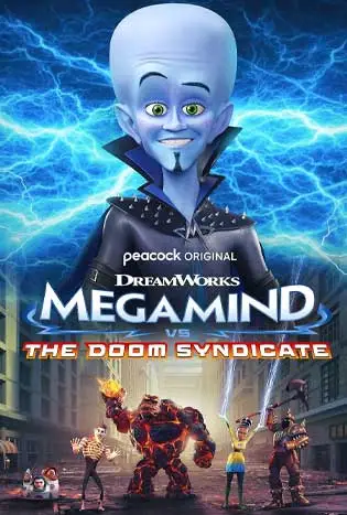 Megamind vs. The Doom Syndicate (2024) จอมวายร้ายพิทักษ์โลก ปะทะ เดอะ ดูมซินดิเคท