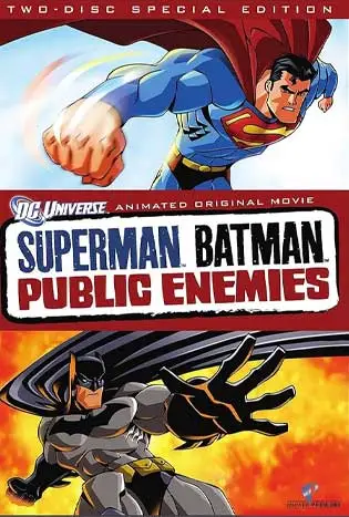 Superman Batman: Public Enemies (2009) ซูเปอร์แมนกับแบทแมน ศึกสองวีรบุรุษรวมพลัง