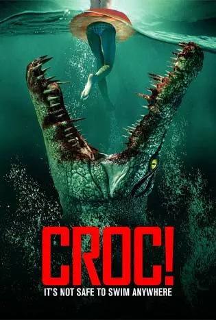 Croc! (2022) การแก้แค้นของจระเข้
