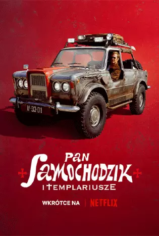 Mr. Car and the Knights Templar (2023) มิสเตอร์คาร์และอัศวินเท็มพลาร์