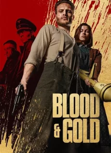 ทองเปื้อนเลือด Blood & Gold (2023)