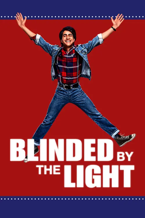 หนุ่มร็อกตามรอยเดอะบอส Blinded by the Light (2019)
