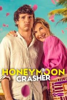 Honeymoon Crasher (2025) ตัวป่วนฮันนีมูน