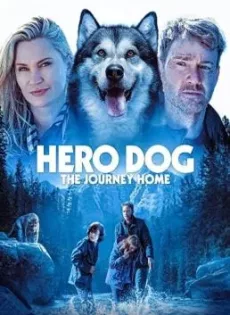 Against the Wild: The Journey Home (Hero Dog: The Journey Home) (2021)
