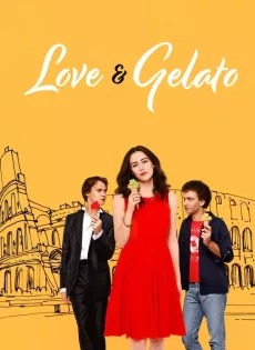 ความรักกับเจลาโต้ (2022) Love & Gelato