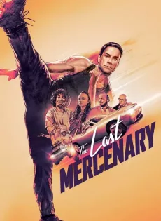ทหารรับจ้างคนสุดท้าย The Last Mercenary (2021)
