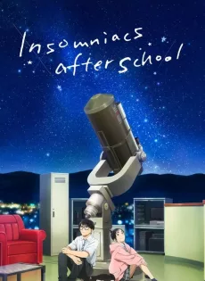 ถ้านอนไม่หลับ ไปนับดาวกันไหม Insomniacs After School (2023)
