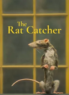 คนจับหนู The Rat Catcher (2023)