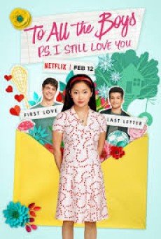 To All The Boys P.S. I Still Love You (2020) แด่ชายทุกคนที่ฉันเคยรัก (ตอนนี้ก็ยังรัก)