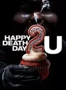 สุขสันต์วันตาย 2U Happy Death Day 2U (2019)