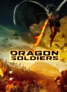 ยุทธการล่ามังกร Dragon Soldiers (2020)