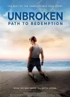Unbroken: Path to Redemption (2018)