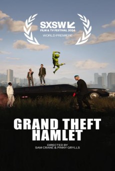 Grand Theft Hamlet (2024)