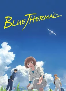 ทฤษฎีสีฟ้า Blue Thermal (2022)