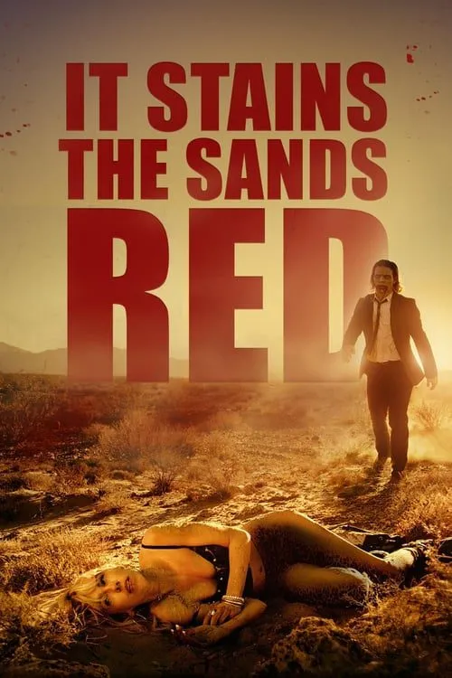 ซอมบี้ทะเลทราย It Stains the Sands Red (2017)