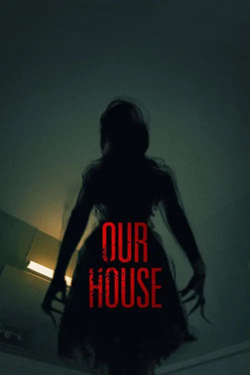 เครื่องเรียกผี Our House (2018)