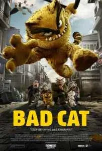 แมวเก๋า จอมกร่าง Bad Cat (2018)