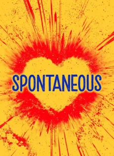ระเบิดรักไม่ทันตั้งตัว Spontaneous (2020)
