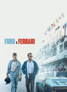 ใหญ่ชนยักษ์ ซิ่งทะลุไมล์ Ford v Ferrari (2019)