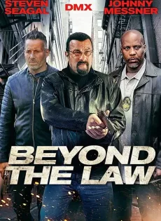Beyond the Law (2019)