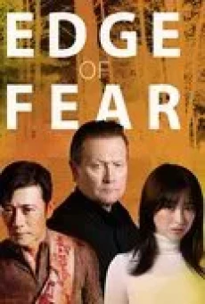 Edge Of Fear (2018) สุดขีดคลั่ง