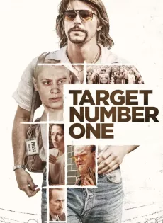 ปฏิบัติการฉาว เป้าหมายหมายเลขหนึ่ง Target Number One (2020)