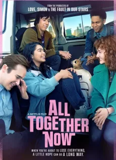 ความหวังหลังรถโรงเรียน All Together Now (2020)