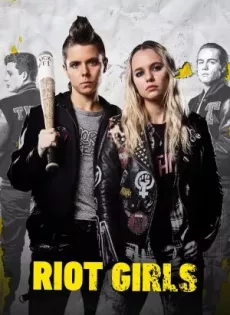 เส้นทางสาวบู๊ Riot Girls (2019)
