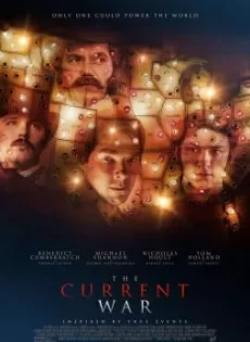 สงครามไฟฟ้า คนขั้วอัจฉริยะ The Current War (2019)
