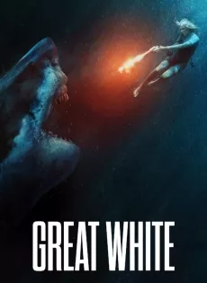 Great White เทพเจ้าสีขาว (2021)