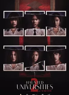เทอมสอง สยองขวัญ (2022) Haunted Universities 2nd Semester