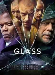 กลาส คนเหนือมนุษย์ Glass (2019)