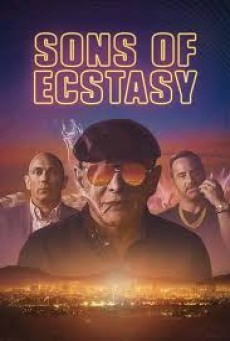 Sons Of Ecstasy (2025) หักเหลี่ยมชิงบัลลังก์ยาอี