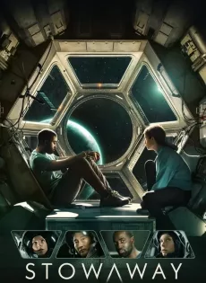 สโตว์อเวย์ ภารกิจสู่ดาวอังคาร Stowaway (2021)