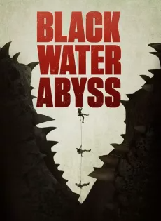 กระชากนรก โคตรไอ้เข้ Black Water: Abyss (2020)
