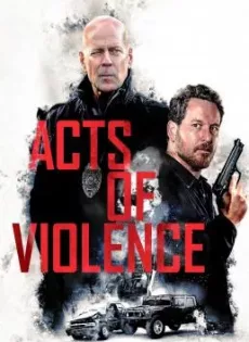 Acts of Violence (2018)