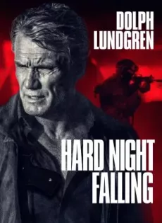 Hard Night Falling (2019)