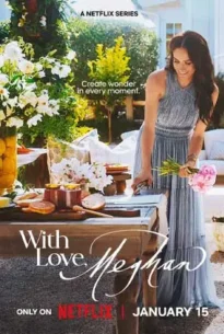 With Love, Meghan (2025) ด้วยรักจากเมแกน