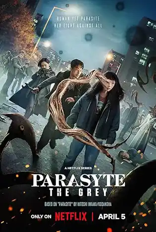 Parasyte: The Grey (2024) ปรสิต: เดอะ เกรย์