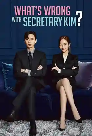What’s Wrong With Secretary Kim (2018) รักมั้ยนะ เลขาคิม?