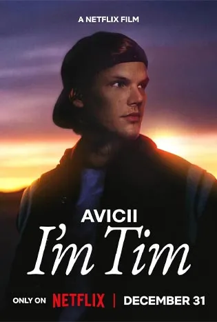 Avicii – I’m Tim (2024) ผมชื่อทิม