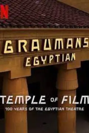 Temple of Film: 100 Years of the Egyptian Theatre (2023) 100 ปีโรงละครอียิปต์