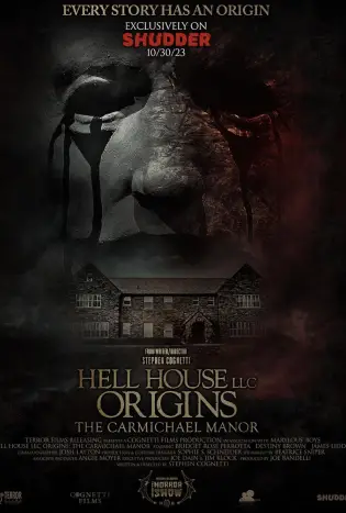 Hell House LLC Origins: The Carmichael Manor (2023)