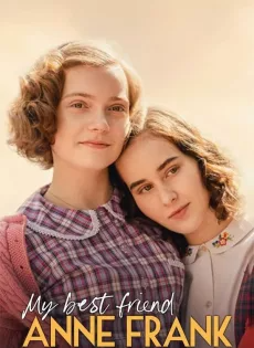 แอนน์ แฟรงค์ เพื่อนรัก My Best Friend Anne Frank (2021)