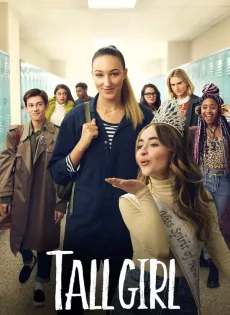 รักยุ่งของสาวโย่ง Tall Girl (2019)
