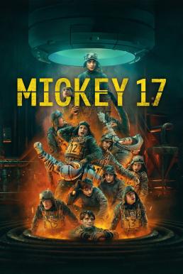 V.1 Mickey 17 มิกกี้ 17 (2025)